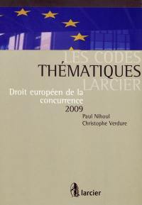 Droit européen de la concurrence 2009