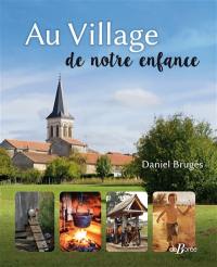 Au village de notre enfance