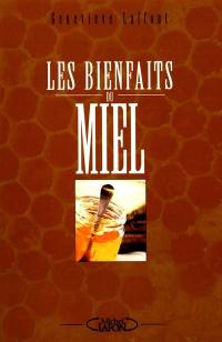 Les bienfaits du miel