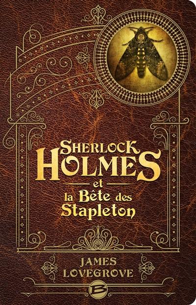 Sherlock Holmes et la bête des Stapleton