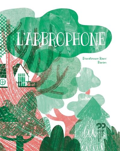 L'arbrophone