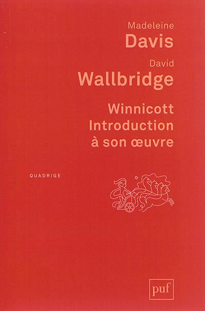 Winnicott : introduction à son oeuvre