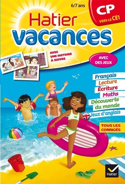 Hatier vacances, CP vers le CE1, 6-7 ans : Jeanne, Louis et la cabane hantée