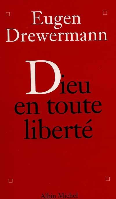 Dieu en toute liberté : psychologie des profondeurs et religion