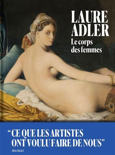 Le corps des femmes : ce que les artistes ont voulu faire de nous