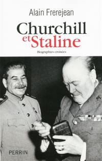 Churchill et Staline : biographies croisées