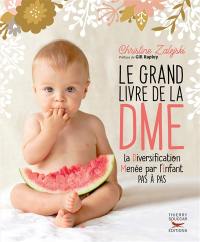 Le grand livre de la DME : la diversification menée par l'enfant pas à pas