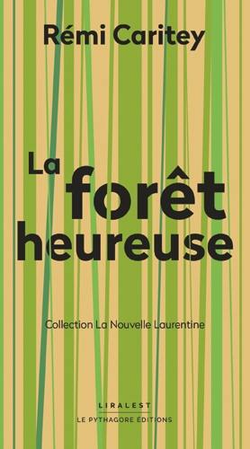 La forêt heureuse