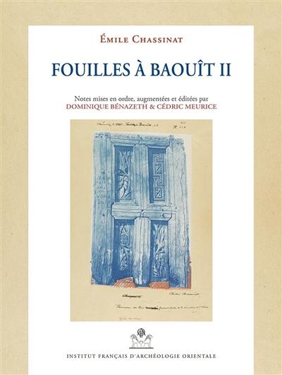 Les fouilles à Baouît. Vol. 2