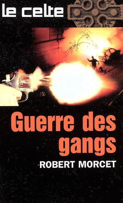 Guerre des gangs