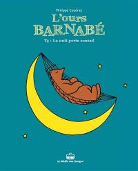 L'ours Barnabé. Vol. 5. La nuit porte conseil