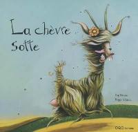 La chèvre sotte