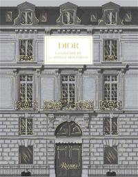 Dior : la légende du 30, avenue Montaigne