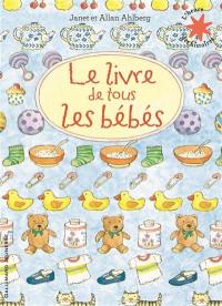 Le livre de tous les bébés