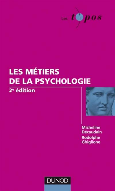 Les métiers de la psychologie