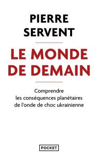 Le monde de demain : comprendre les conséquences planétaires de l'onde de choc ukrainienne