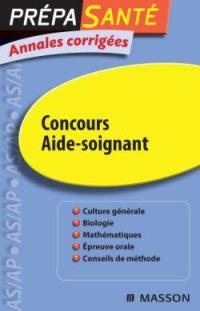 Concours aide-soignant : annales corrigées