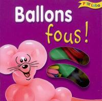 Ballons fous !