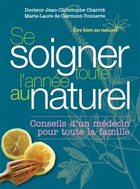 Se soigner toute l'année au naturel