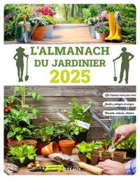 L'almanach du jardinier 2025