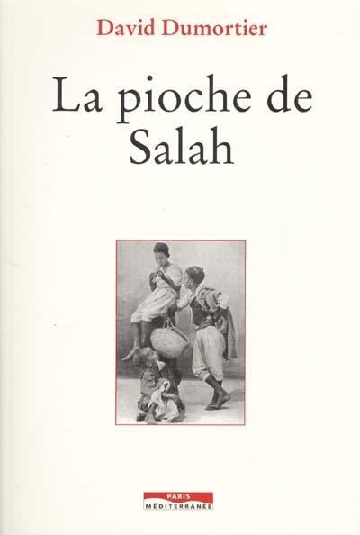 La pioche de Salah