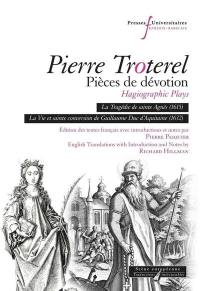 Pièces de dévotion. Hagiographic plays