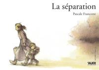 La séparation