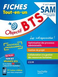 BTS SAM, support à l'action managériale, 1re et 2e années : fiches tout-en-un : nouveaux programmes