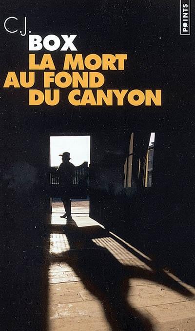 La mort au fond du canyon