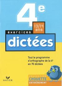 Dictées 4e, 13-14 ans : exercices