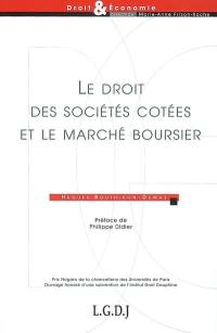 Le droit des sociétés cotées et le marché boursier : étude des conditions juridiques de la détermination de la valeur de la société par le marché boursier