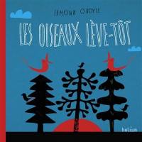 Les oiseaux lève-tôt