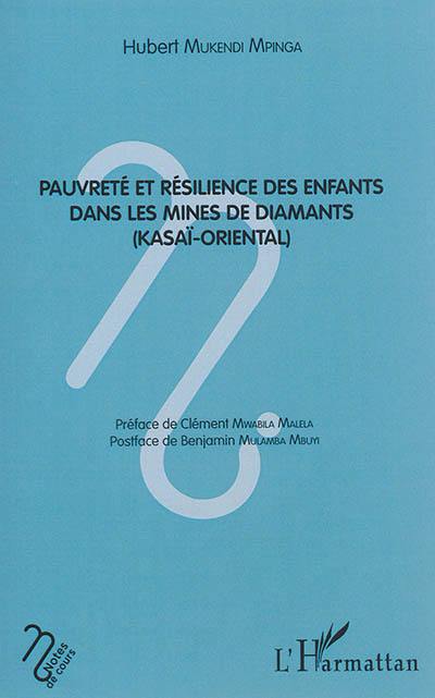 Pauvreté et résilience des enfants dans les mines de diamants (Kasaï-Oriental)