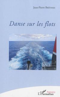 Danse sur les flots