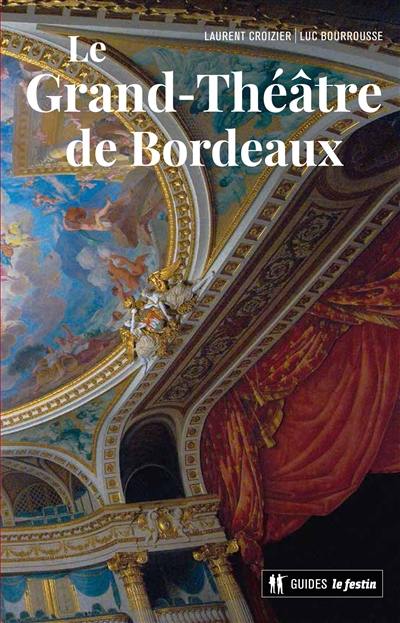 Le Grand-Théâtre de Bordeaux