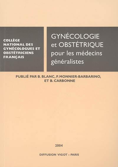 Mises à jour en gynécologie-obstétrique pour les médecins généralistes 2004