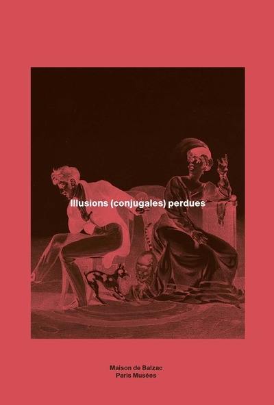 Illusions (conjugales) perdues