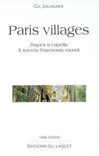 Paris villages : étapes a capella à travers l'harmonia mundi