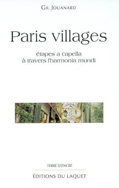 Paris villages : étapes a capella à travers l'harmonia mundi