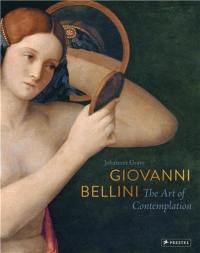 Giovanni Bellini The Art of Contemplation