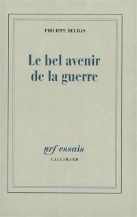 Le bel avenir de la guerre