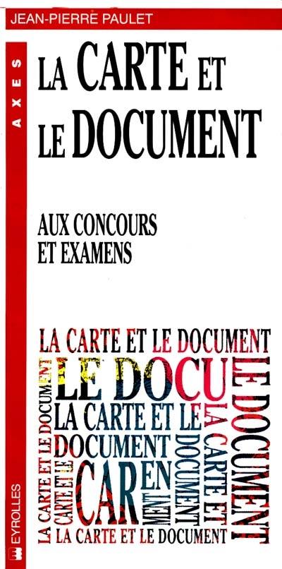 La Carte et le document : aux concours et examens