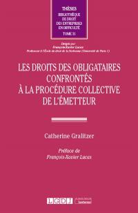 Les droits des obligataires confrontés à la procédure collective de l'émetteur