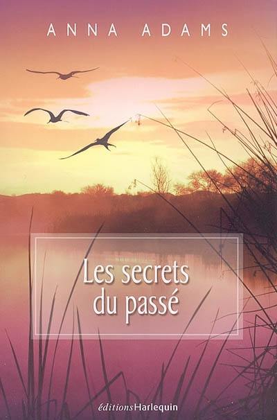 Les secrets du passé