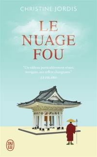 Le nuage fou : Ikkyu, moine zen et poète rebelle