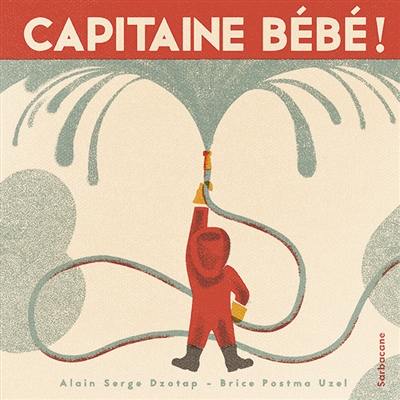 Capitaine bébé !