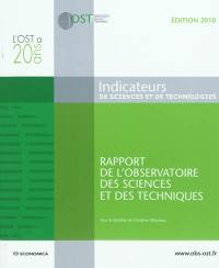 Indicateurs de sciences et de technologies : rapport de l'Observatoire des sciences et des techniques