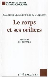 Le corps et ses orifices