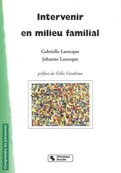 Intervenir en milieu familial