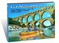 A la découverte du Gard